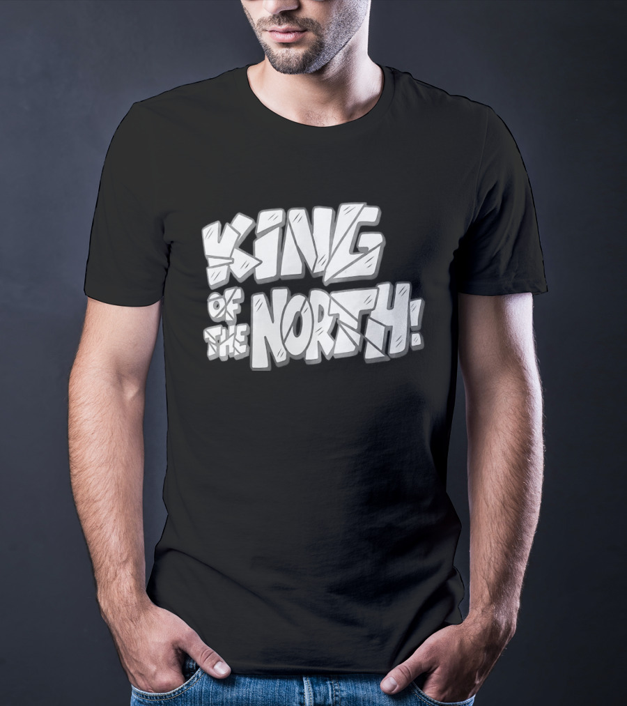 King Of The North T-Shirt