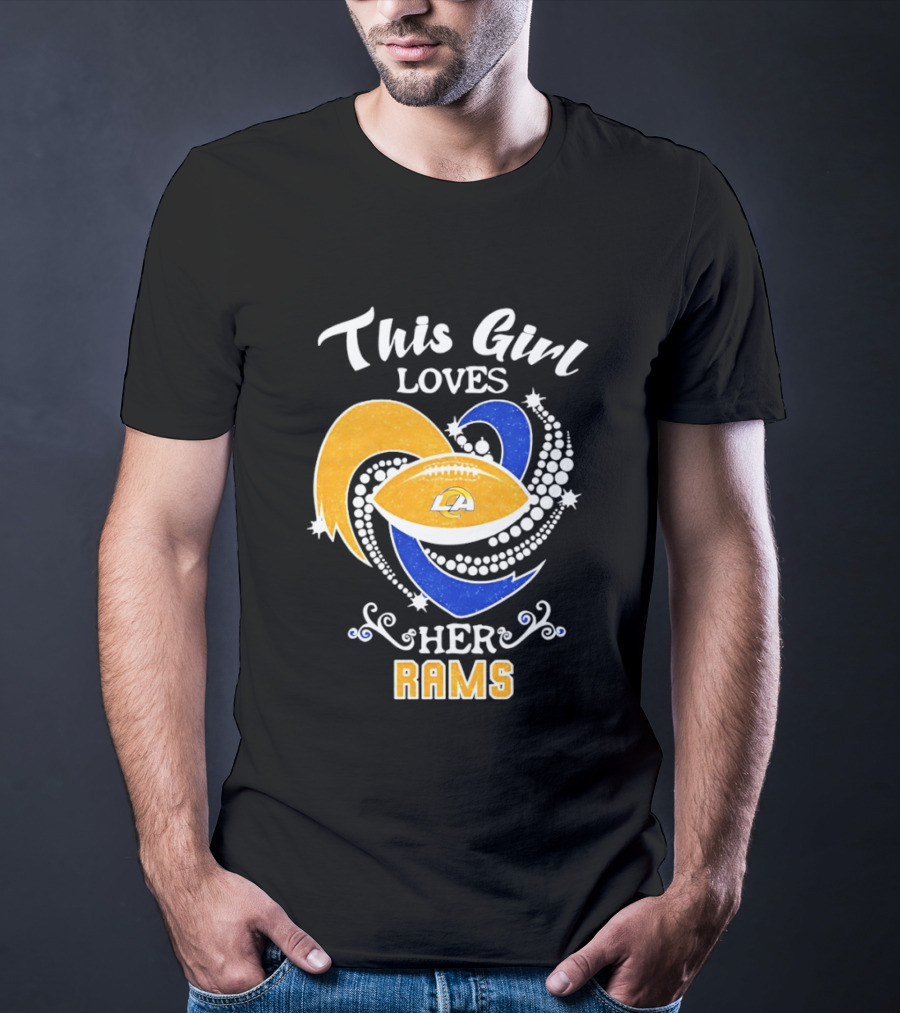 This Girl Loves Her Rams Football Fan Pride Los Angeles T-Shirt
