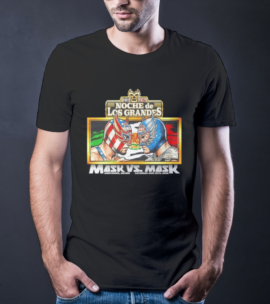WWE Noche De Los Grandes Mask Vs Mask Monterrey Mexico Saturday May 30 2026 T-Shirt