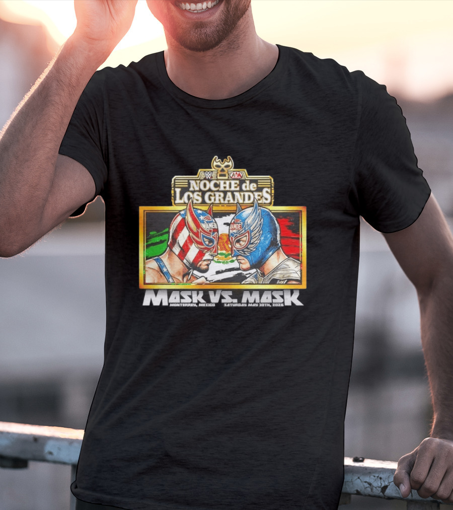 WWE Noche De Los Grandes Mask Vs Mask Monterrey Mexico Saturday May 30 2026 T-Shirt