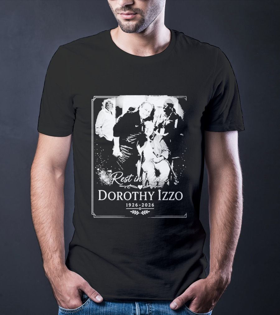 Rest In Peace Dorothy Izzo 1926 2026 T-Shirt