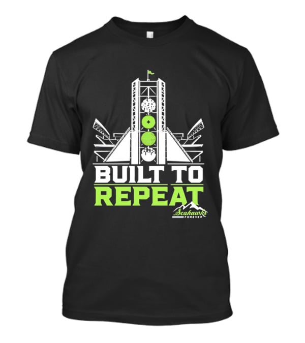 Seattle Seahawks Built To Repeat Stadium Celebration T-Shirt