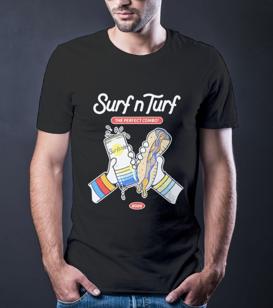 Surf N Turf The Perfect Combo Surfside 2026 T-Shirt