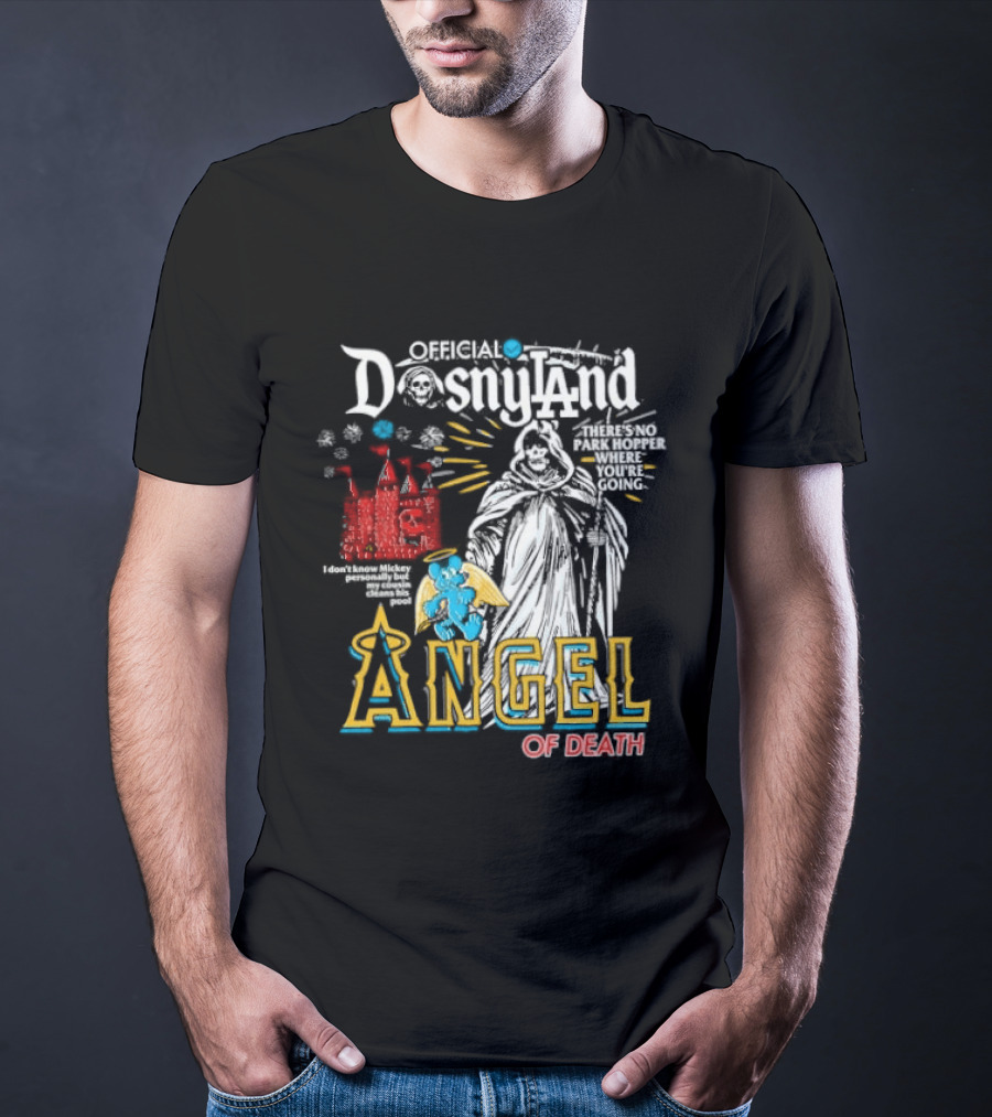 Angel Of Death Dosnyland Los Angeles No Park Hopper Going T-Shirt