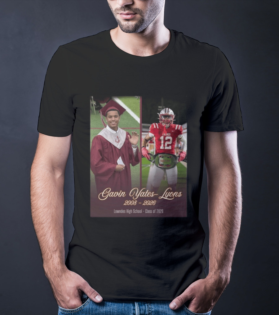 Gavin Yates Lyons Lowndes High School Class Of 2026 2008 2026 T-Shirt