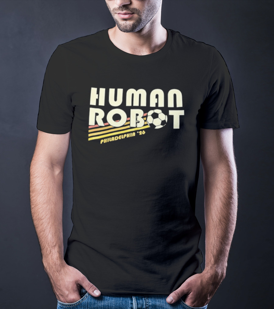 Human Robot Philadelphia 26 Soccer T-Shirt