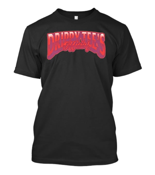 Drippy Tee's T-Shirt