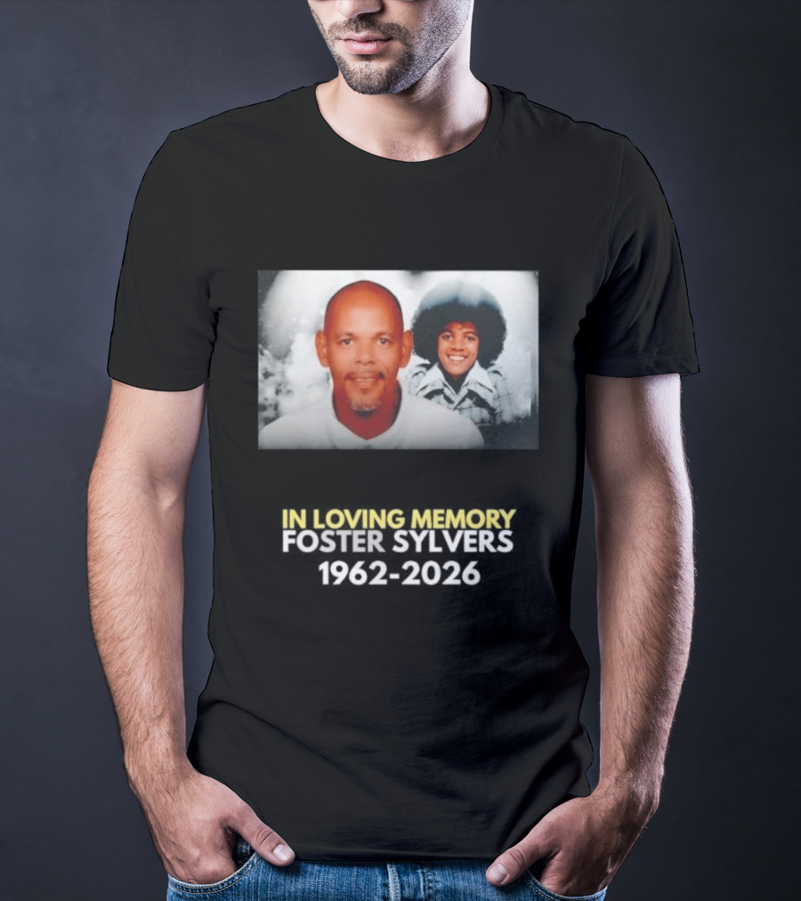 In Loving Memory Foster Sylvers 1962 2026 Memorial Photo T-Shirt