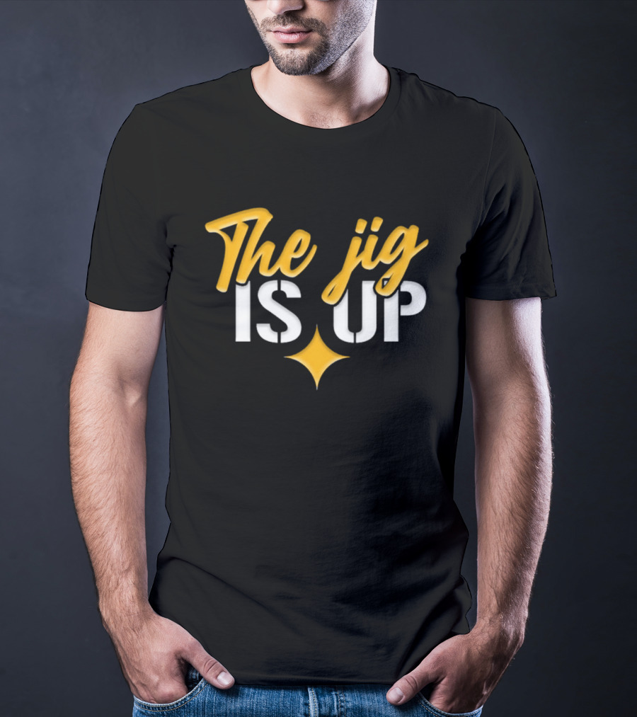 Pittsburgh Steelers The Jig Is Up Star Symbol Playful T-Shirt