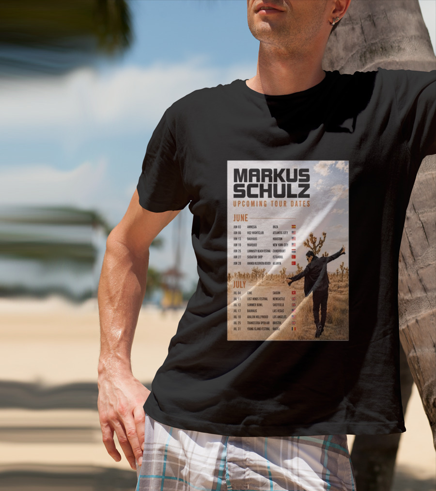 Markus Schulz Upcoming Tour Dates June July 2026 Ibiza Atlantic City Houston Las Vegas T-Shirt
