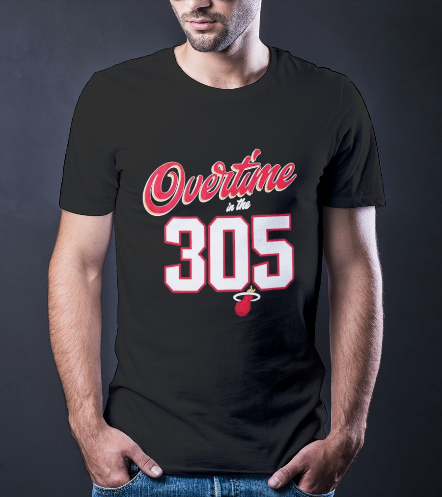Overtime In The 305 Miami Heat T-Shirt
