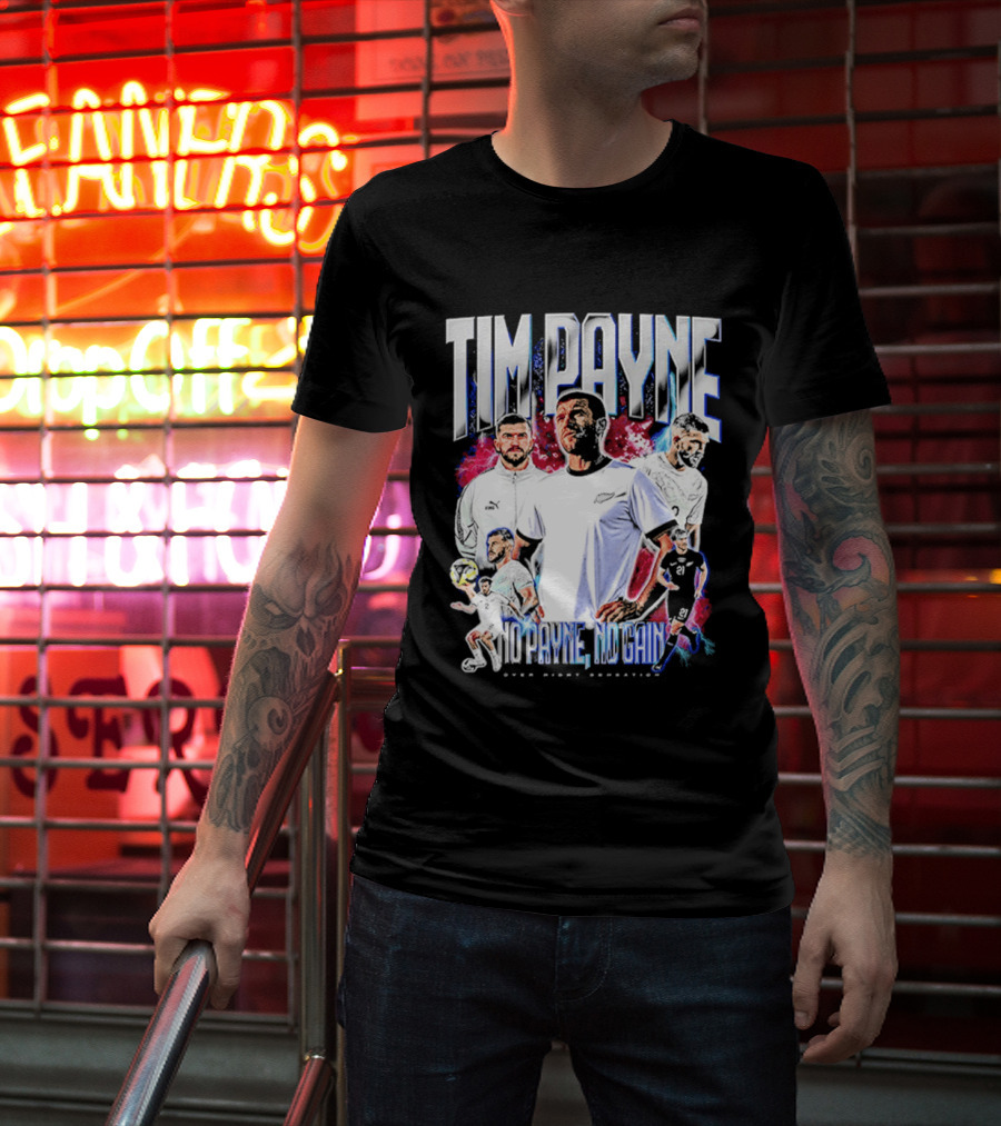 Tim Payne No Payne No Gain Soccer Sports Powerhouse T-Shirt