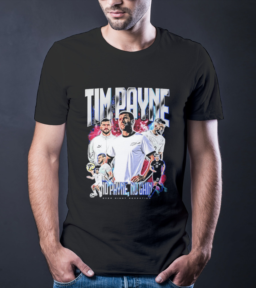 Tim Payne No Payne No Gain Soccer Sports Powerhouse T-Shirt