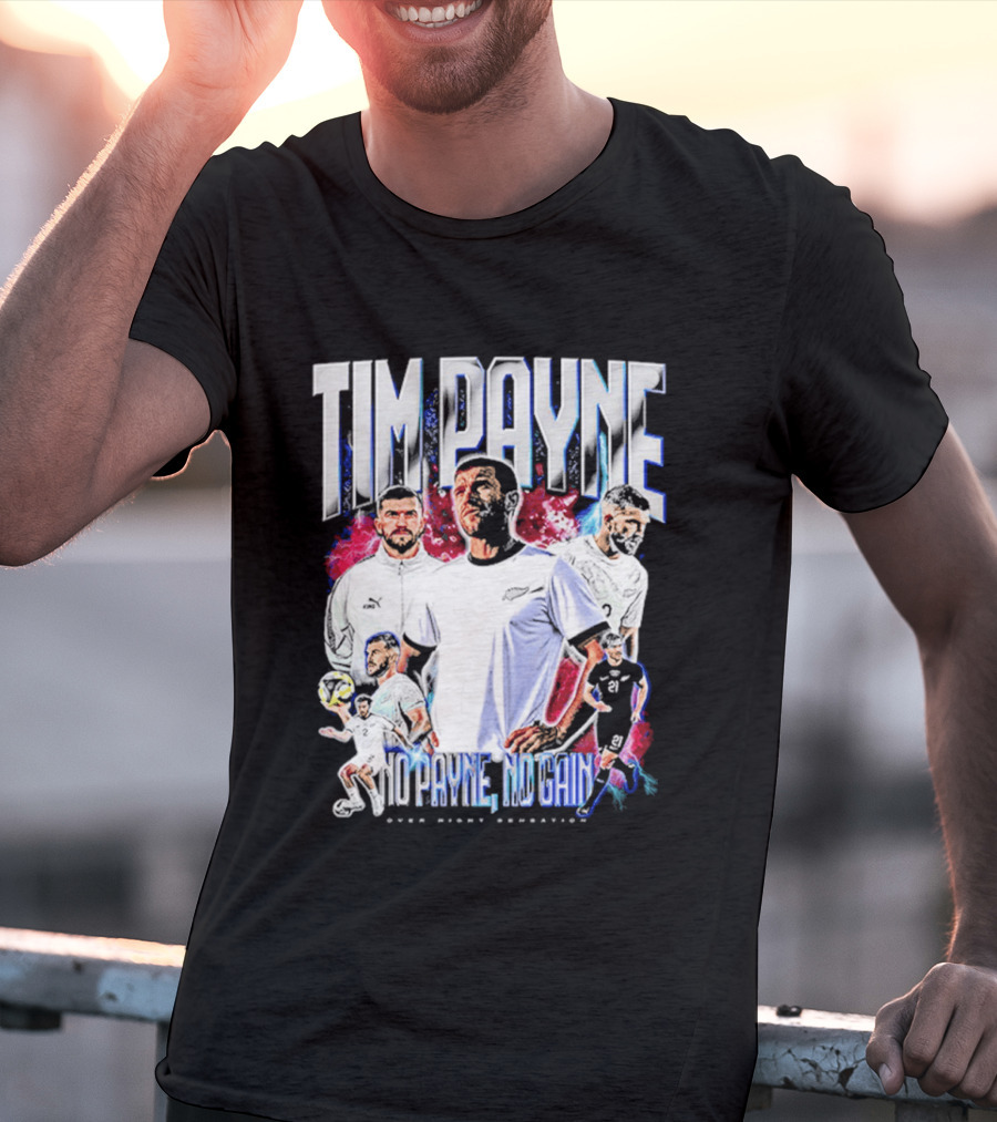 Tim Payne No Payne No Gain Soccer Sports Powerhouse T-Shirt