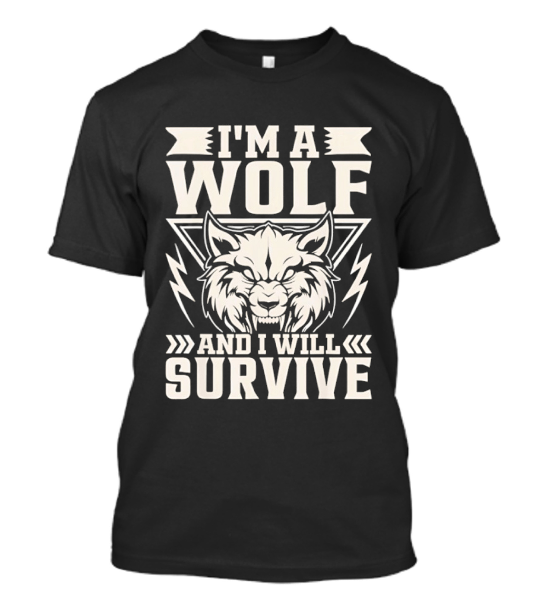 I'm A Wolf And I Will Survive Wolf Head T-Shirt