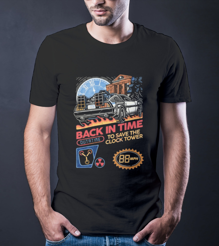 Back In Time Outatime Save The Tower 88mph T-Shirt
