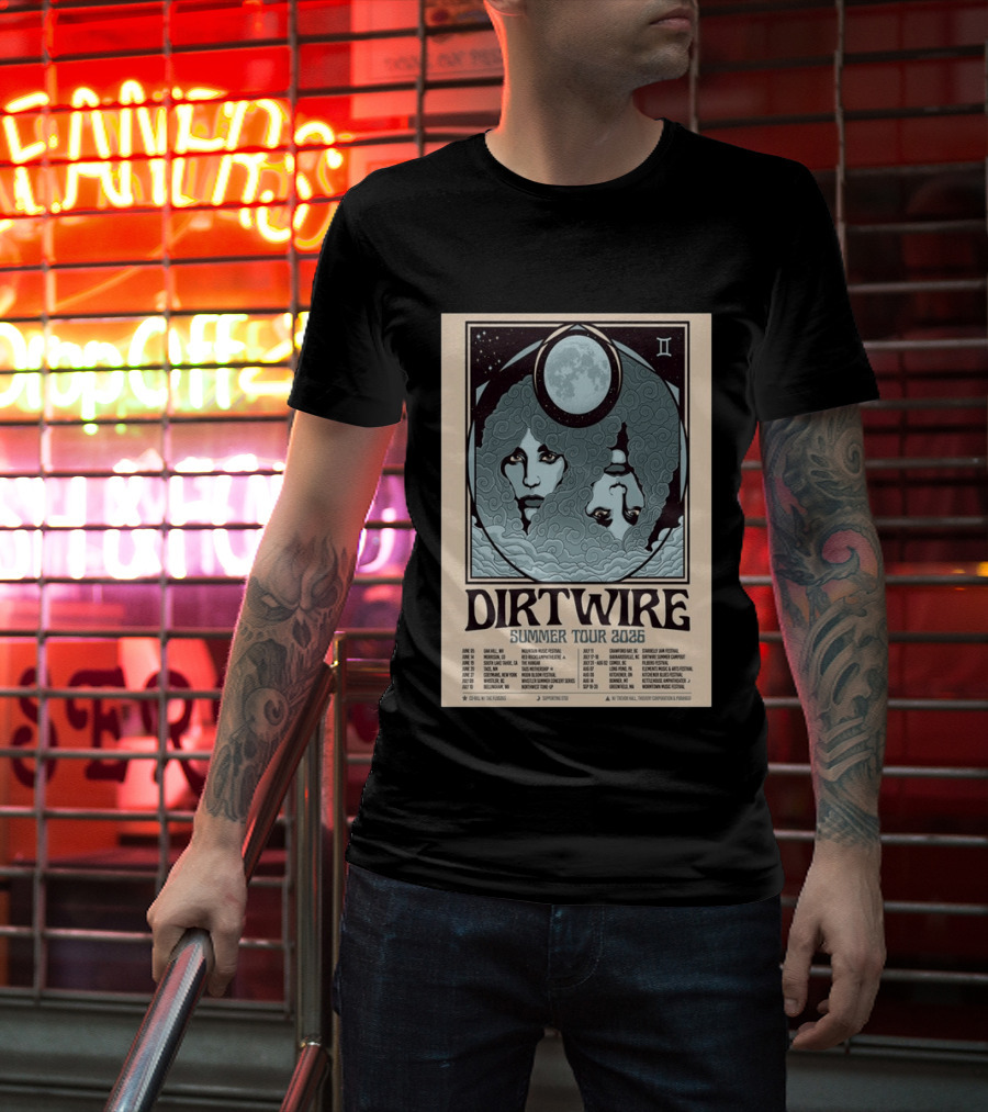 DIRTWIRE Summer Tour 2026 Concert Dates And Locations Music Festival T-Shirt