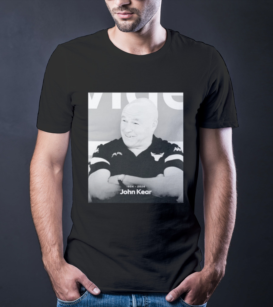 John Kear 1954 2026 Rest In Peace T-Shirt