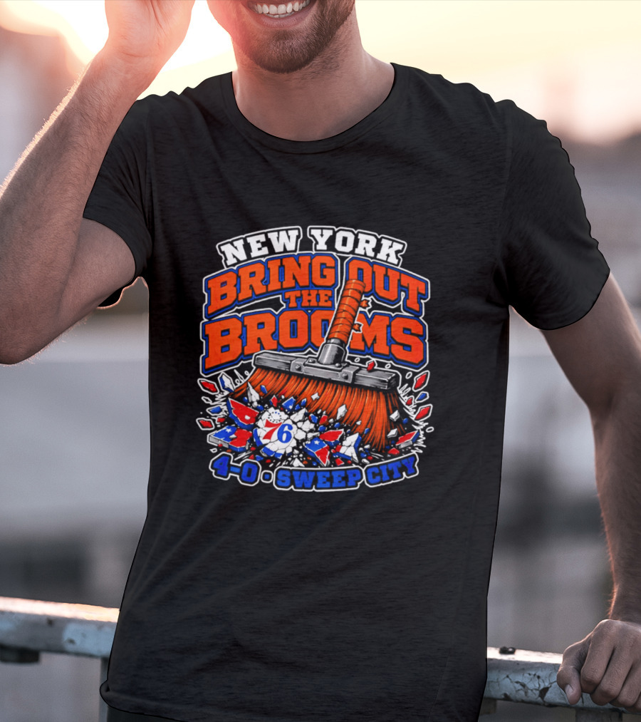 New York Bring Out The Brooms 76ers 4 0 Sweep City T-Shirt
