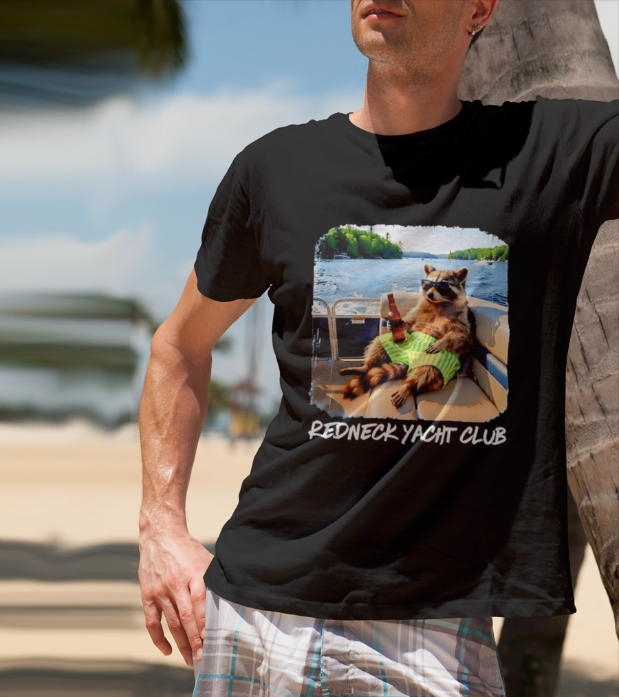 Redneck Yacht Club Raccoon Relaxing With Beer On A Boat T-Shirt