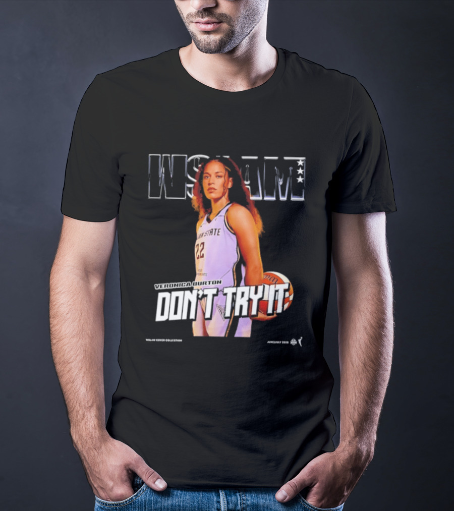 Veronica Burton Don't Try It Golden State Valkyries WSLAM Basketball T-Shirt