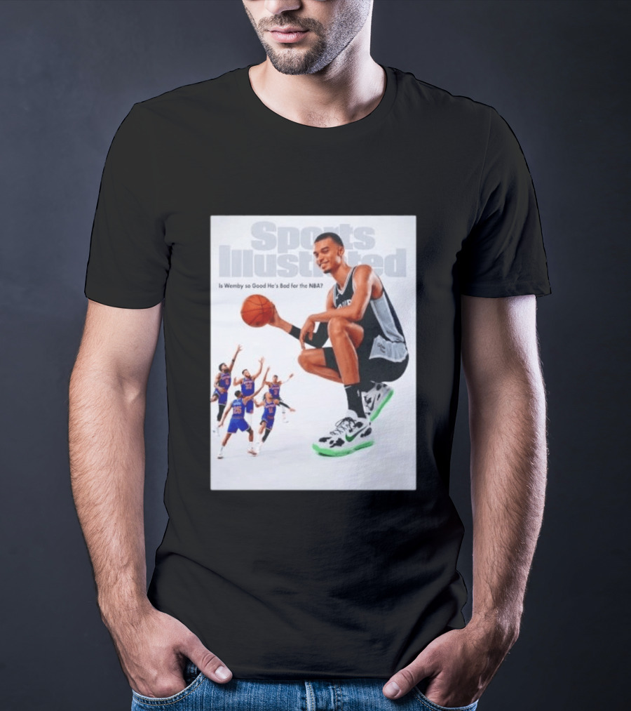 Sports Illustrated Wemby Is So Good He's Bad For The NBA T-Shirt