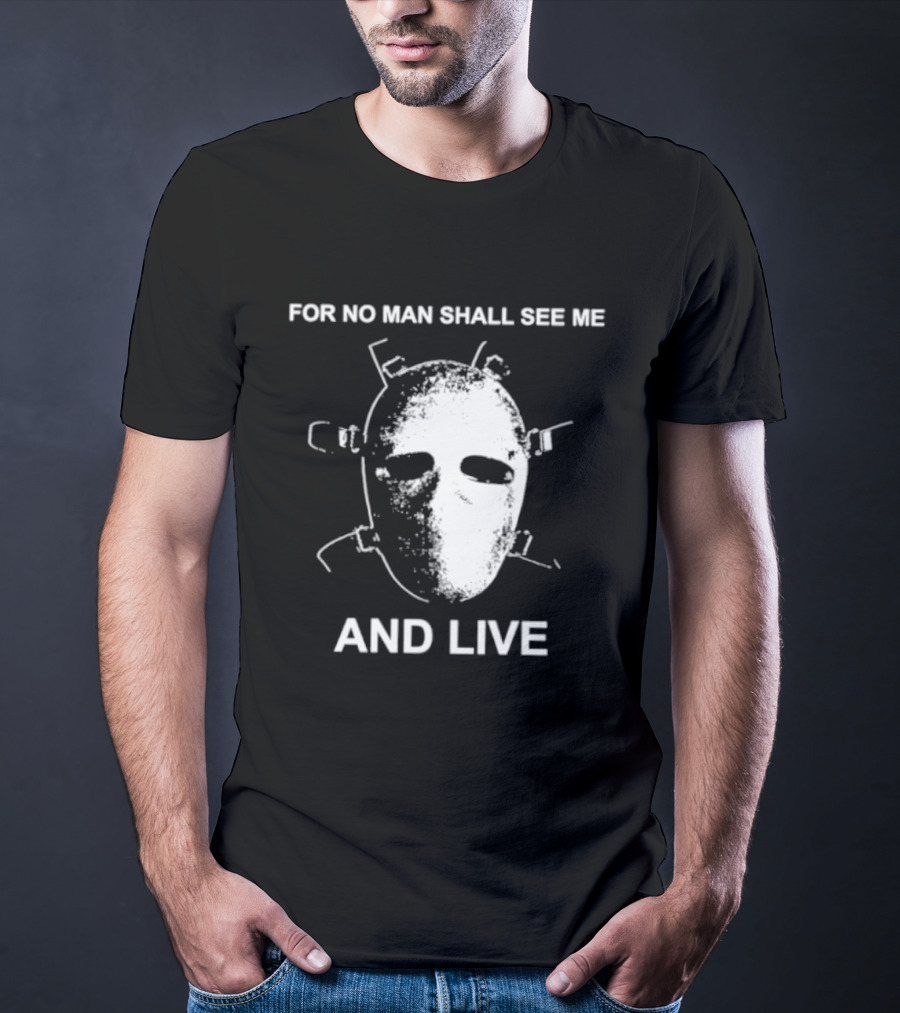 World Peace For No Man Shall See Me And Live Mask T-Shirt