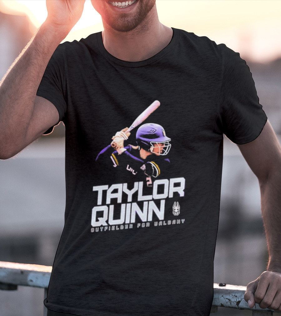Taylor Quinn UAlbany Outfielder Baseball Sports T-Shirt