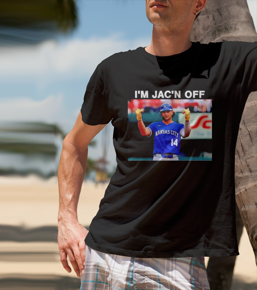 Kansas City Baseball Jac Caglianone Number 14 I'm Jac'n Off T-Shirt