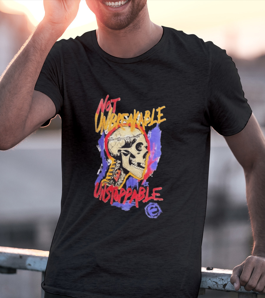 Not Unbreakable Unstoppable Skull Barbed Wire Crown T-Shirt
