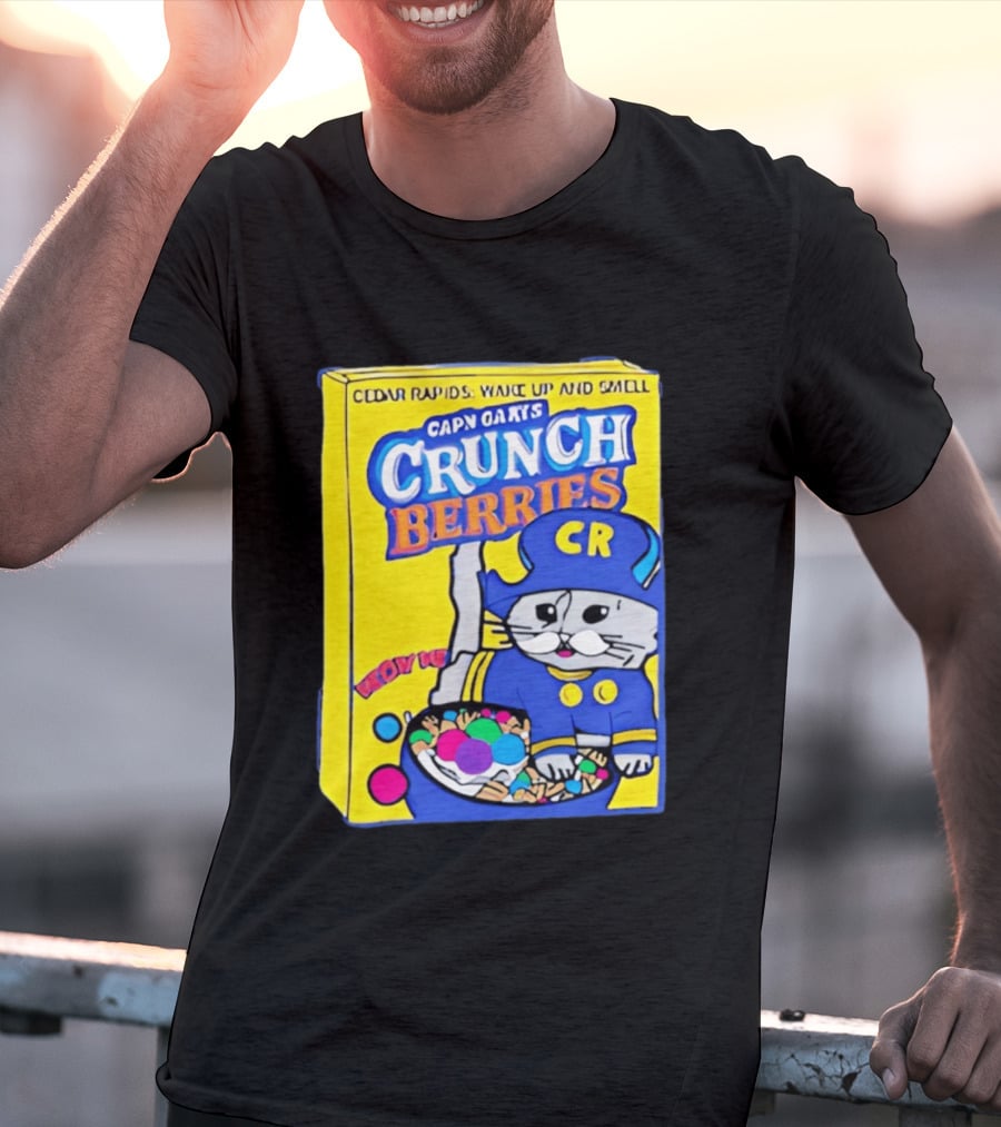 Cedar Rapids Wake Up And Smell Capn Oats Crunch Berries T-Shirt