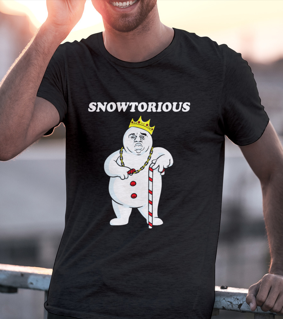 SNOWTORIOUS Funny Christmas King Snowman With Crown And Candy Cane T-Shirt