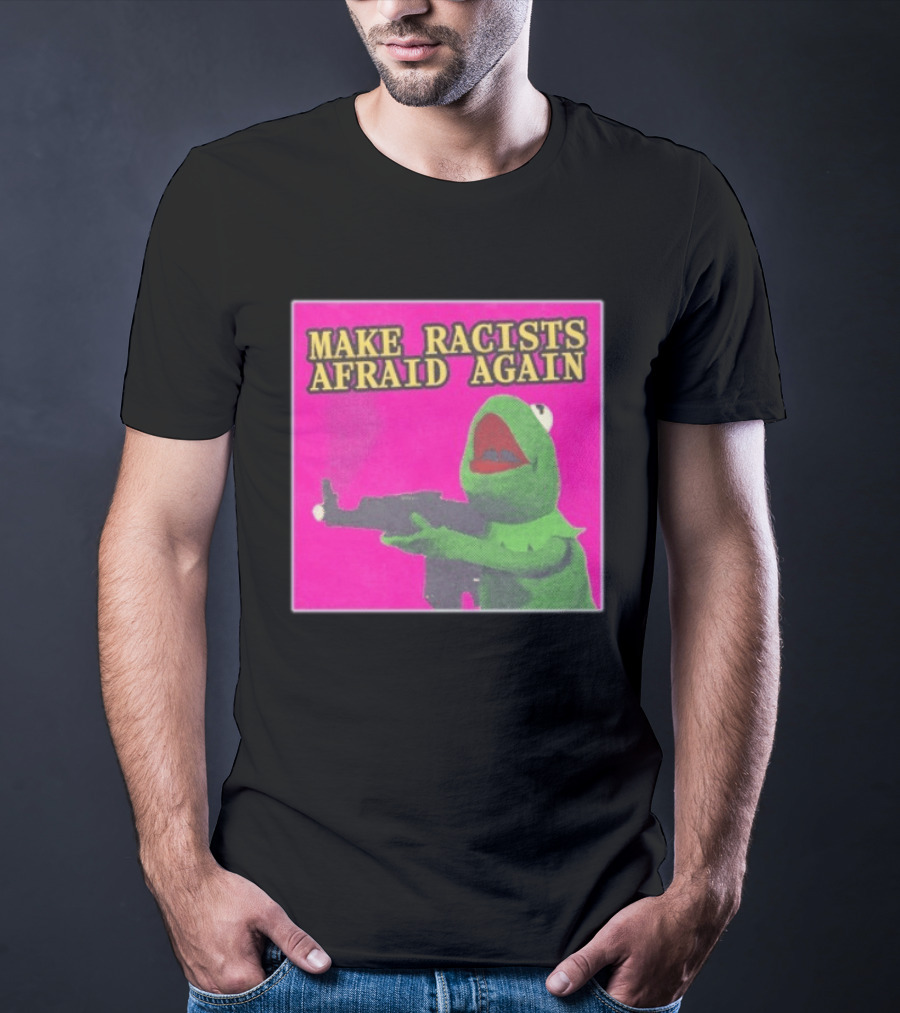 Make Racists Afraid Again Kermit Pepe Parody Pink T-Shirt