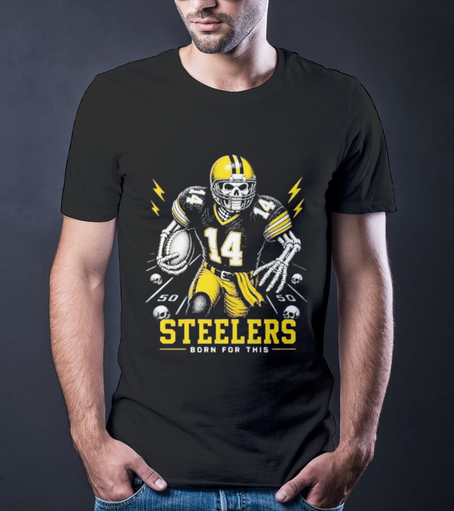 Steelers Born For This Skull Football Player 14 T-Shirt
