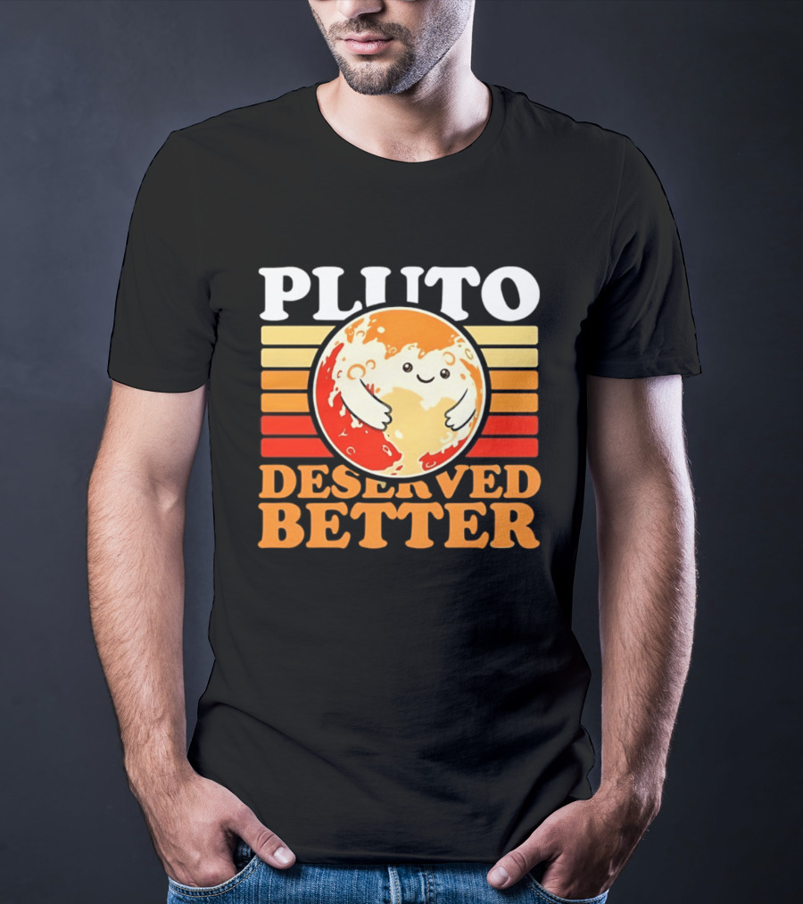 Pluto Deserved Better Cute Cartoon Planet Space Science Astronomy Universe T-Shirt