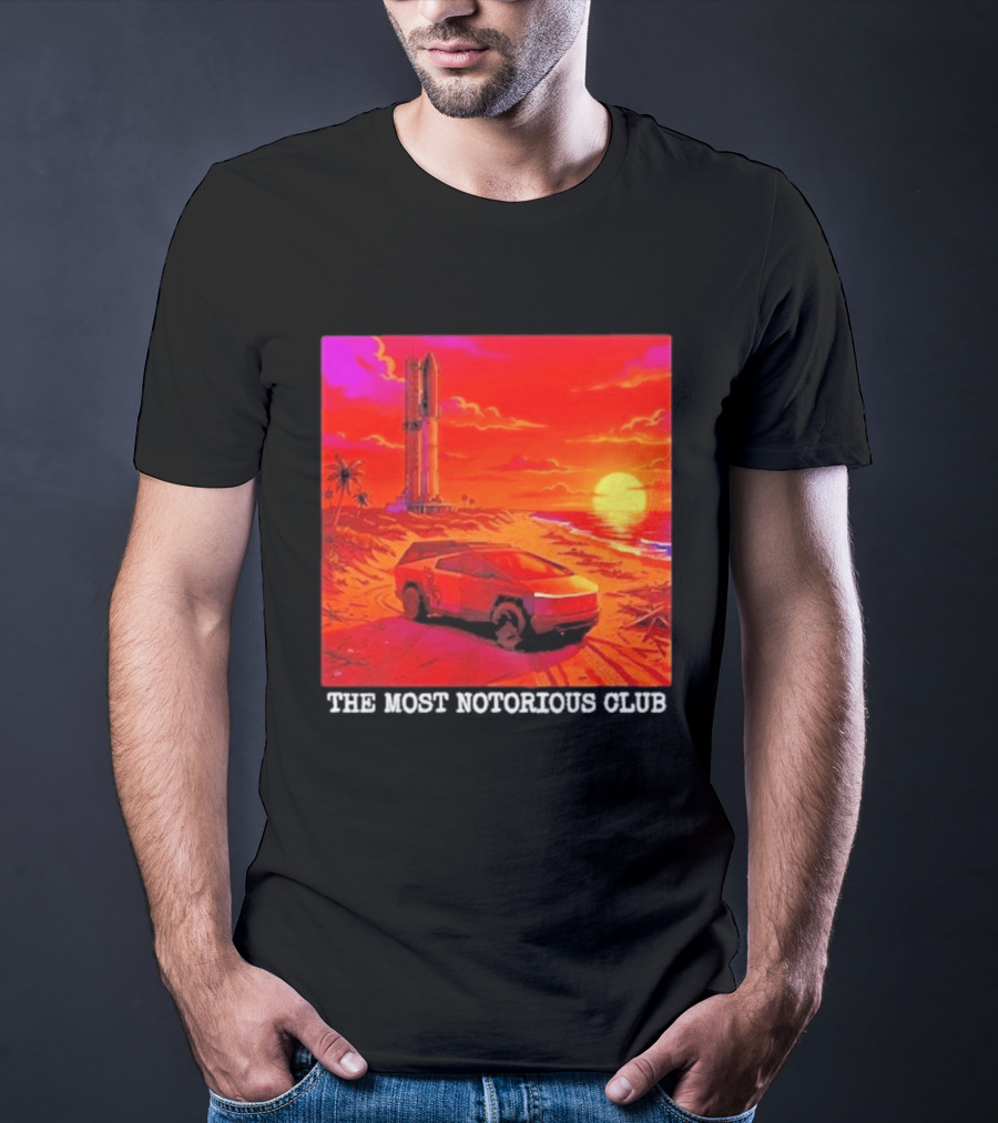 Tesla Cybertruck Sunset Beach Tower The Most Notorious Club T-Shirt