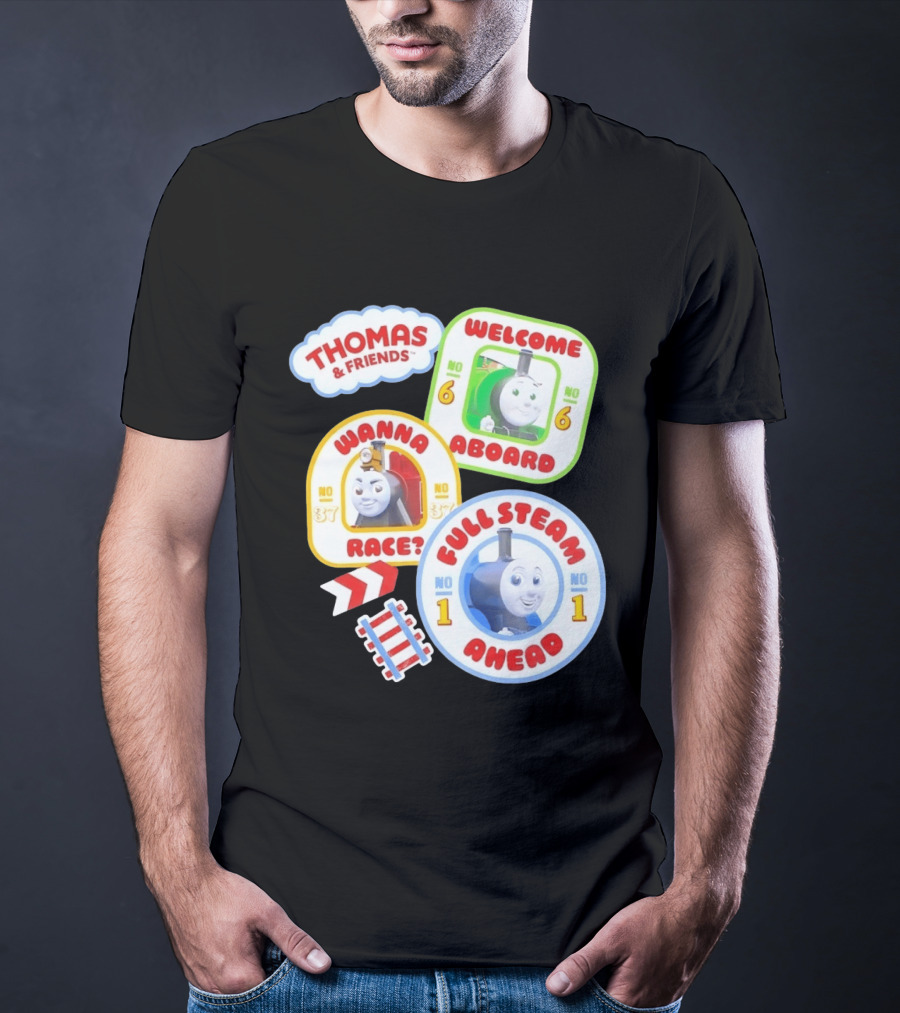 Thomas And Friends Welcome Aboard Full Steam Ahead Wanna Race No 1 No 6 No 37 T-Shirt