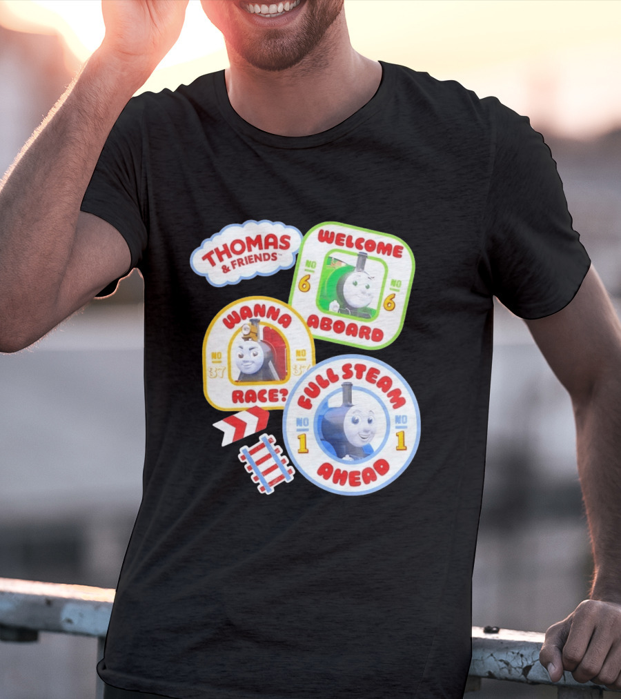 Thomas And Friends Welcome Aboard Full Steam Ahead Wanna Race No 1 No 6 No 37 T-Shirt