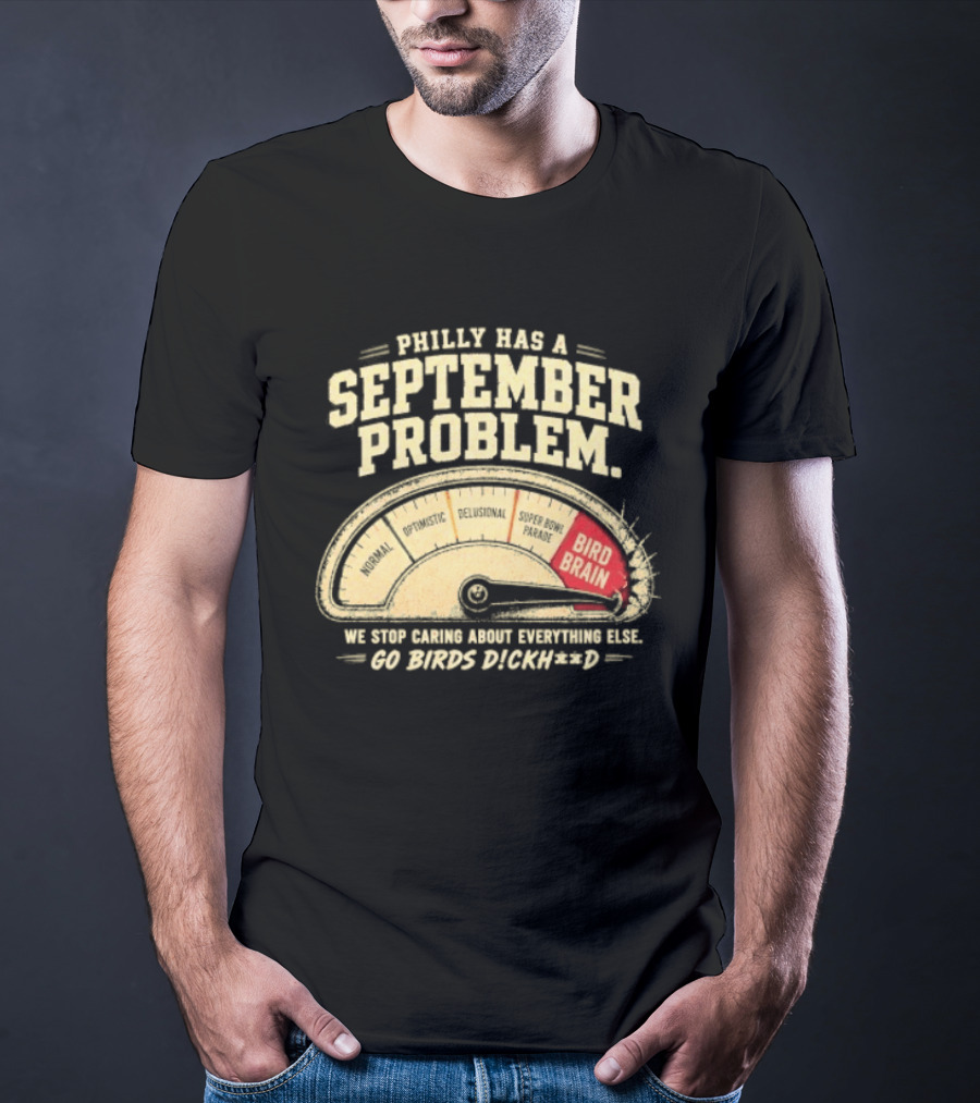Philly Has A September Problem Bird Brain Go Birds Flock Red Speedometer T-Shirt