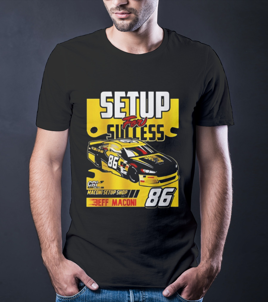Setup For Success Jeff Maconi 86 Racing T-Shirt