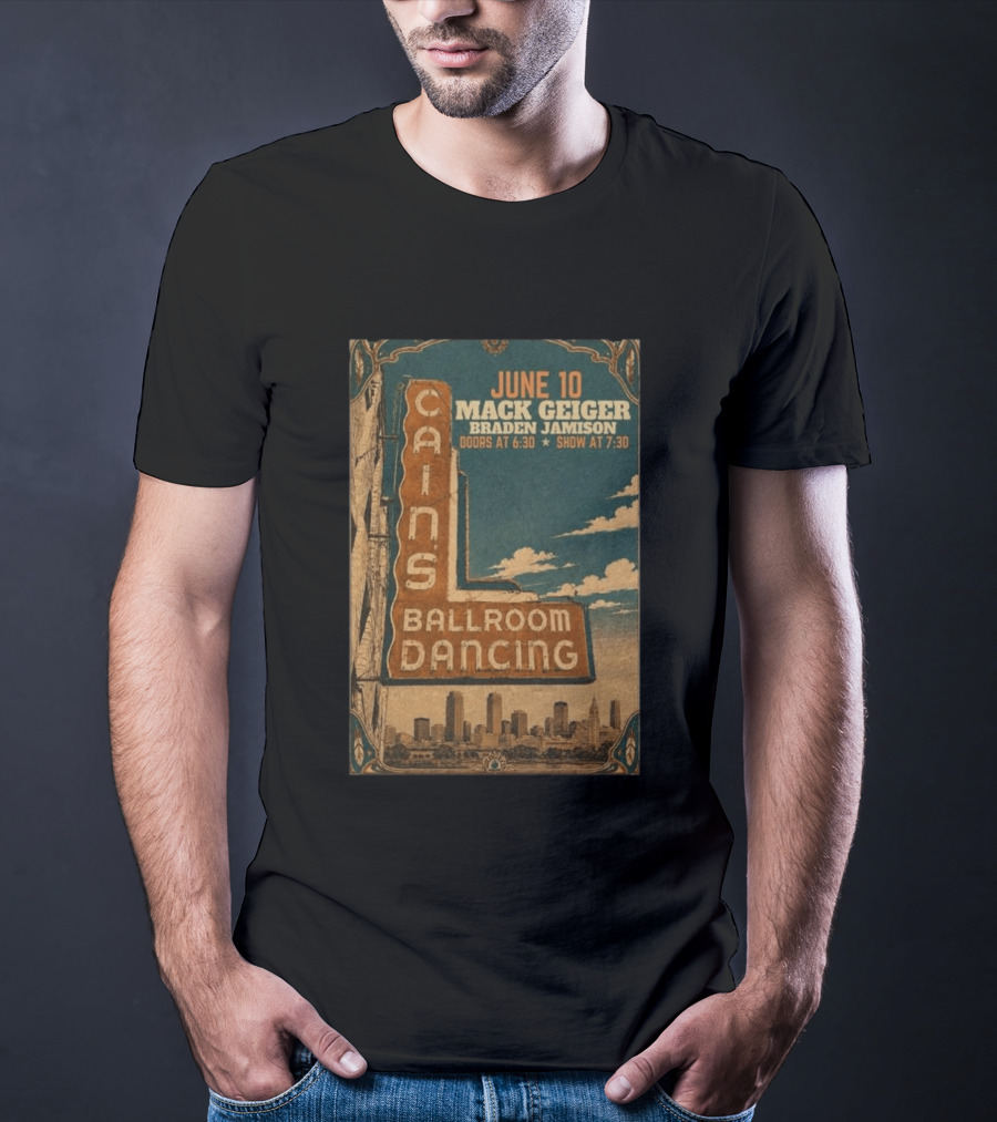 June 10 Mack Geiger Cains Ballroom Dancing Braden Jamison T-Shirt