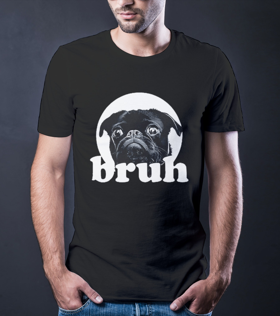 Pug Bruh Meme Resurrected Rides Don Abenante Dog T-Shirt