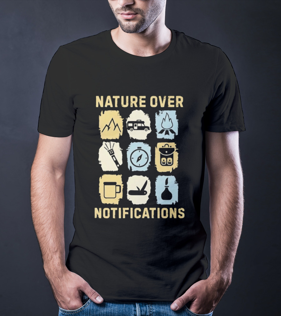 Nature Over Notifications T-Shirt