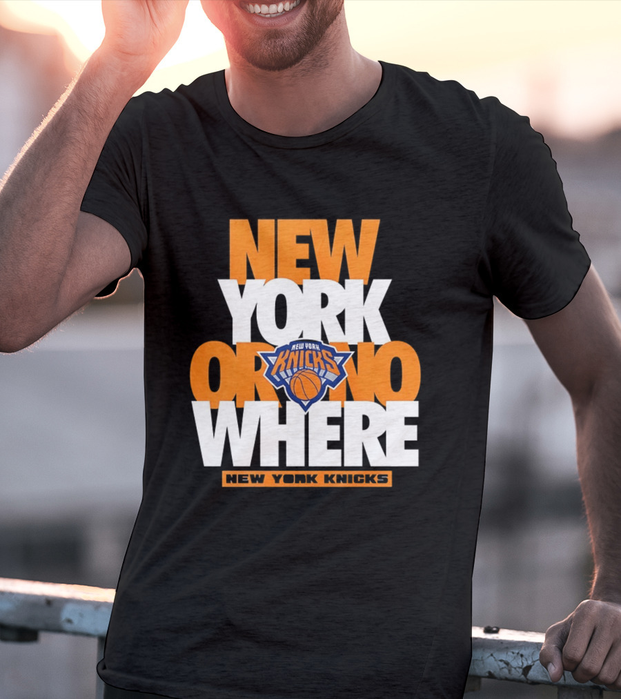 New York Knicks Basketball New York Or Nowhere 2026 T-Shirt