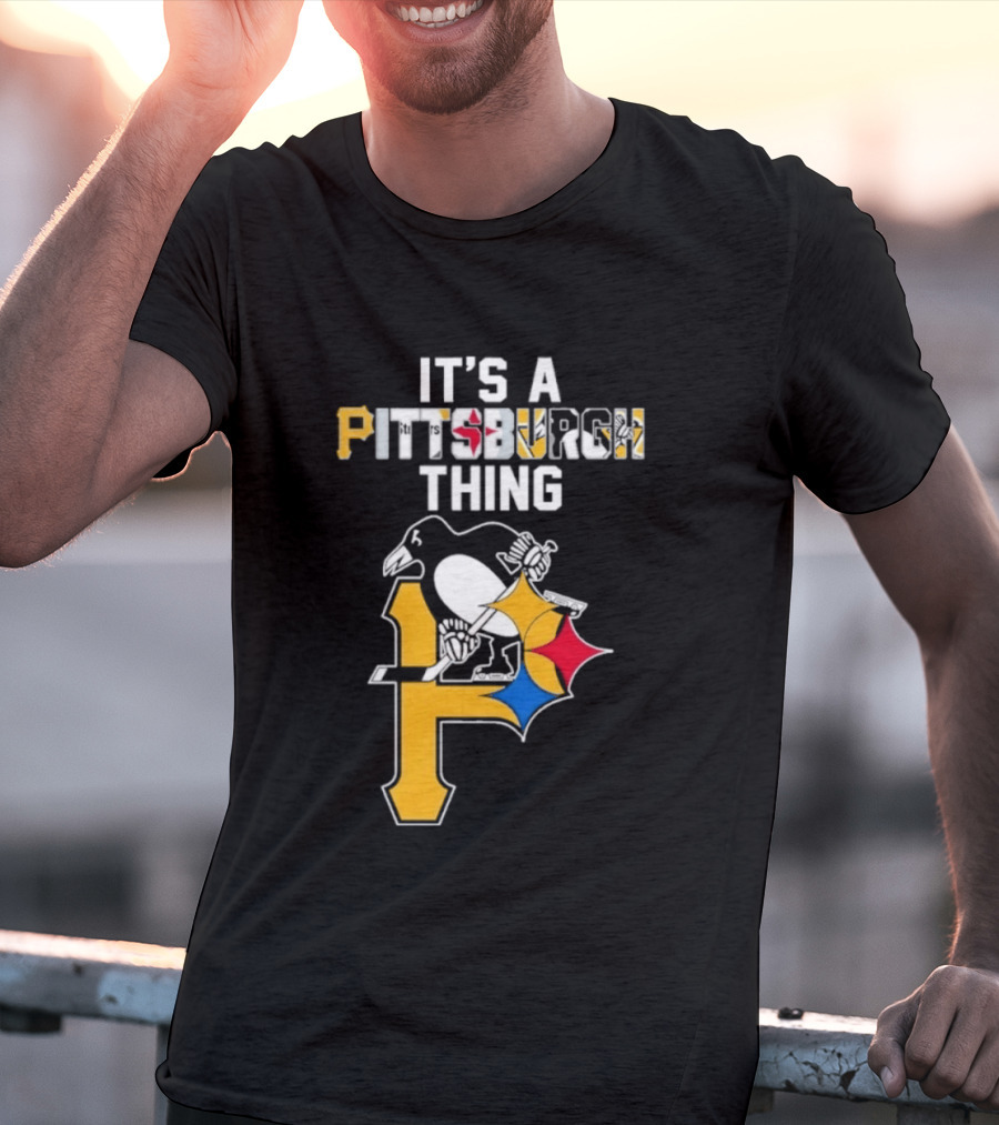 Pittsburgh Sports Icons Steelers Pirates Penguins It's A Pittsburgh Thing T-Shirt