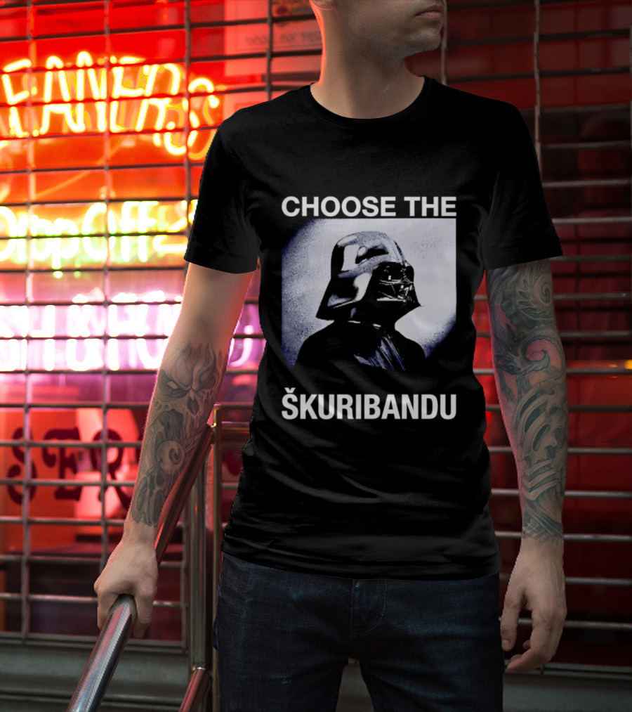 Darth Vader Star Wars Choose The Škuribandu T-Shirt
