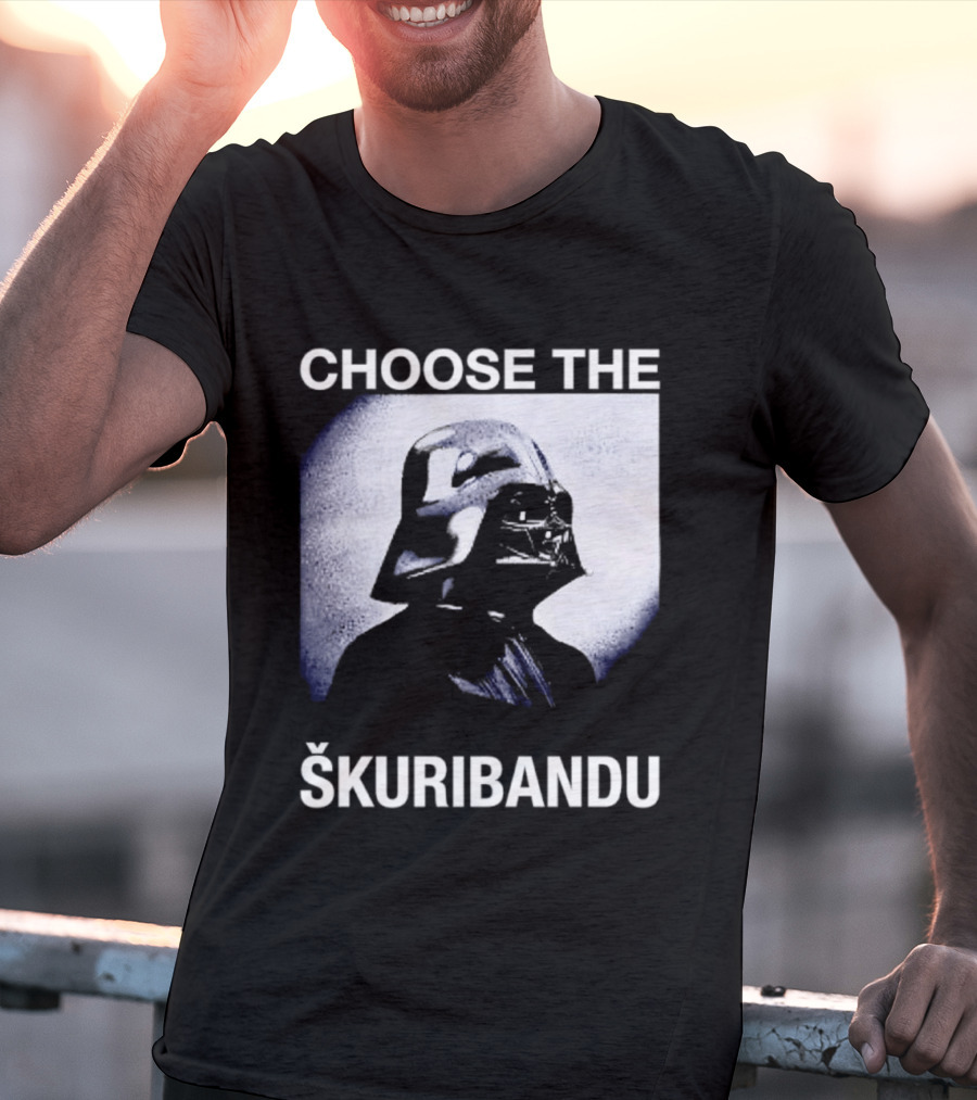 Darth Vader Star Wars Choose The Škuribandu T-Shirt
