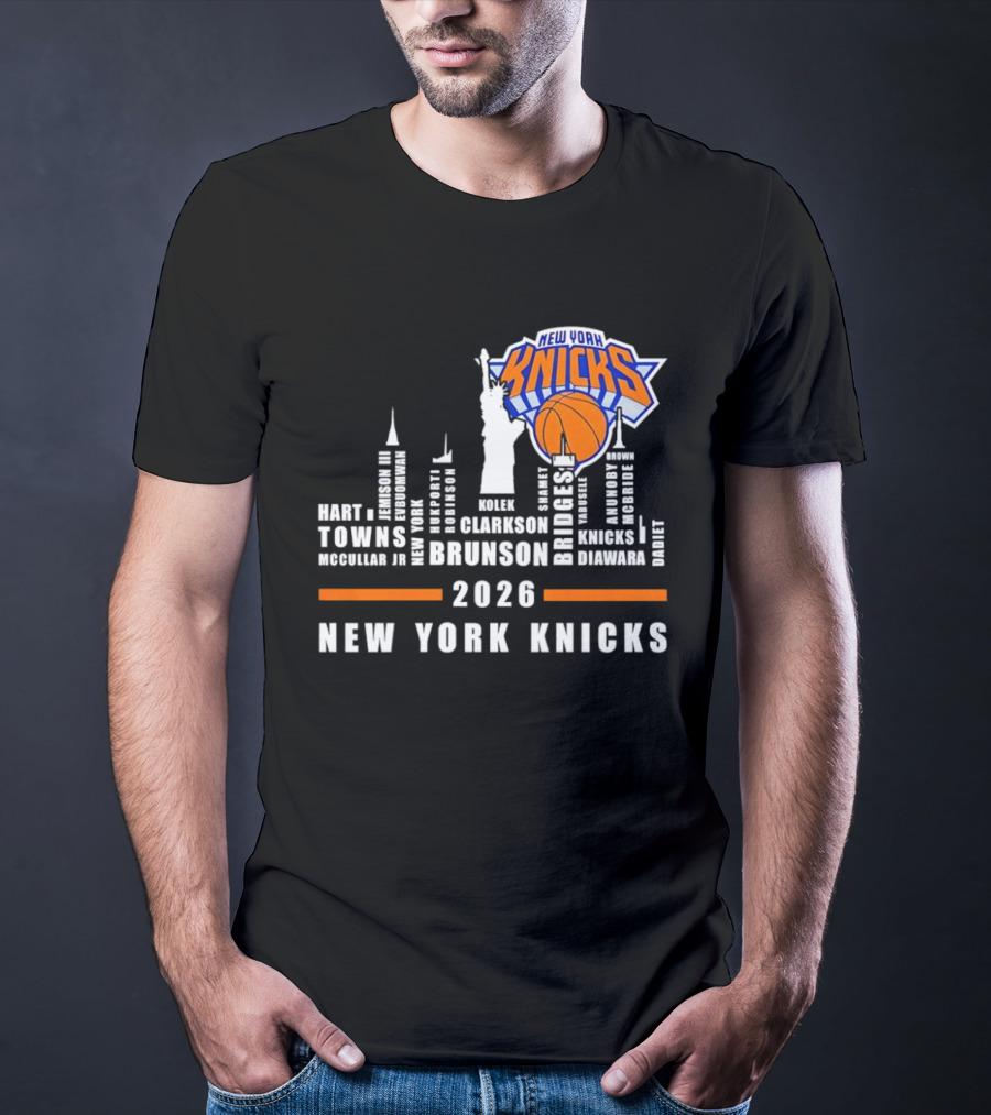 New York Knicks 2026 Team Roster Skyline Statue Of Liberty T-Shirt