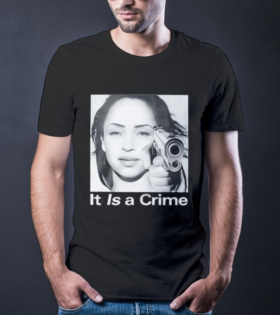 Sade Henryjawnson It Is A Crime Female Figure Pointing Pistol Image T-Shirt