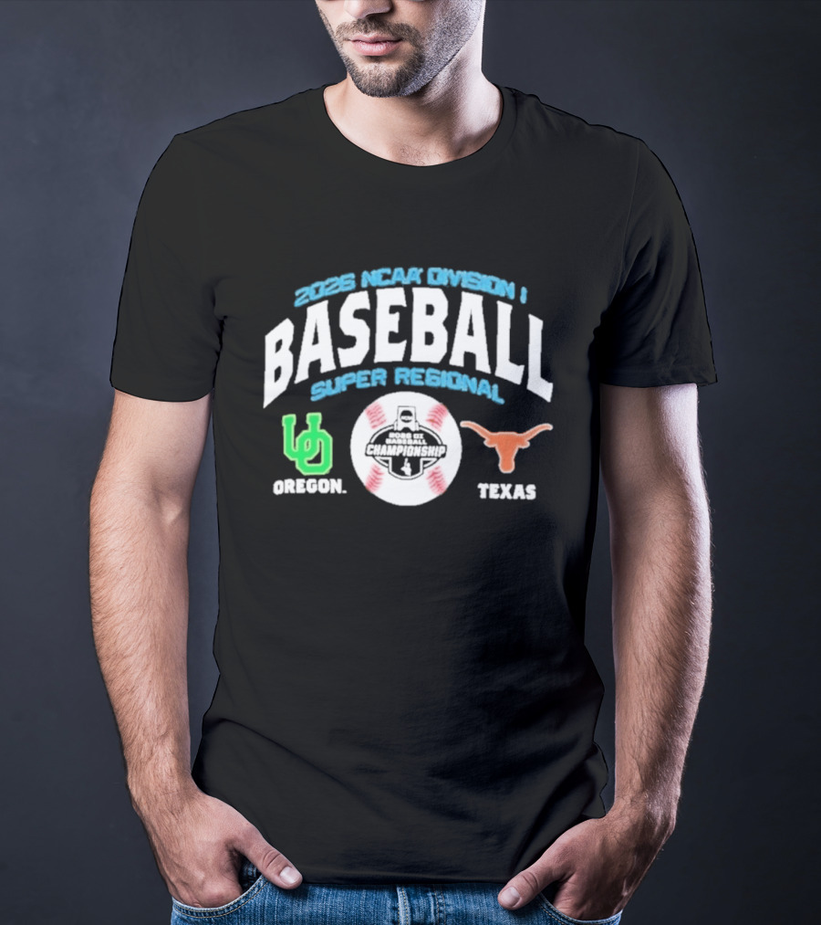 Texas Oregon 2026 NCAA Division I Baseball Super Regional Matchup T-Shirt